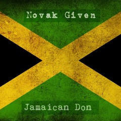 Novak Given - Jamaican Don