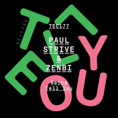 Paul Strive & Zenbi - Wanna Tell You