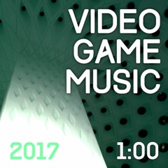 1 Minute Video Game Music Composition Demo - 2017