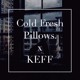 on KEFF // ColdFreshPillows Mix