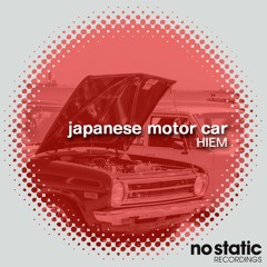 Hiem - Japanese Motor Car (Hot Hot Hawk Remix)[CLIP]