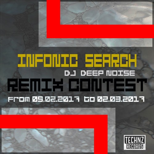 DJ Deep Noise - Infonic Search (X6Cta Remix) remix contest
