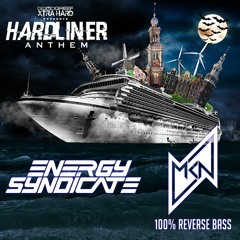 Energy Syndicate & MKN - Hardliner (Official Anthem) | Free Download