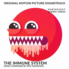 The Immune System (original music - kurzgesagt science videos)