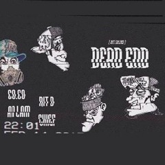 Dead End - TECAWIZ (Huge Coco x An Lam x Rit D x Chief)