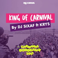 DJ SIXAF Feat. KRYS - King of Carnival (CDBMK17)