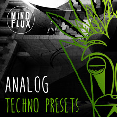 Mind Flux -Analog Techno Presets Preview