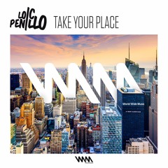 Loic Penillo - Take Your Place (Radio Edit)