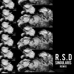 R.S.D Singularis Remix