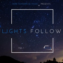 Lights Follow- Salright