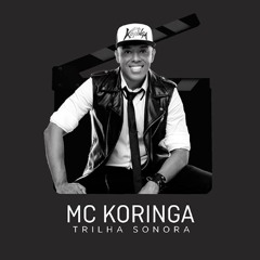 Mc Koringa - ​Me Leva Contigo (Álbum ​Trilha Sonora) [Áudio Oficial]