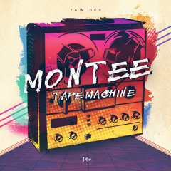 Montee - Tape Machine (Original Mix)