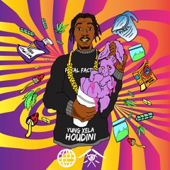 Yung Xela @FATALXELA - Houdini (Prod. GodDamnChan)[All Things Fatal Exclusive]