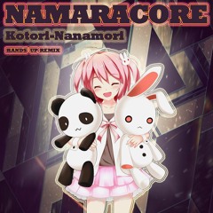 Kotori-Nanamori(NamaraCore Bootleg Remix)(HandsUp Edit):3