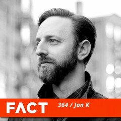 FACT mix 364 - Jon K (Jan '13)