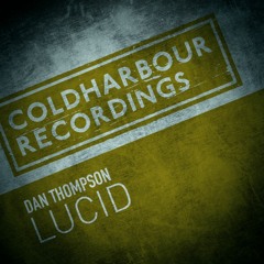 Dan Thompson - Lucid [Available Now!!]