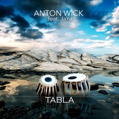 Anton Wick Feat JaYd - TABLA (preview)