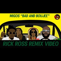 Bad And Boujee (Rick Ross Remix)