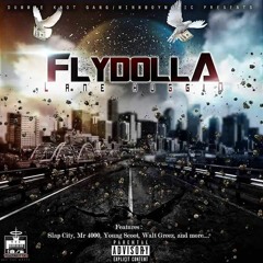 07 U Uh Gangsta- FlyDolla- ft.. Mr.4000,StayReddi,WaltGreez