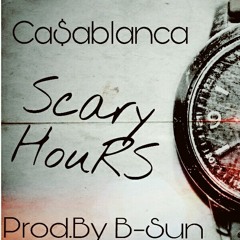 Scary Hours (Prod.By B-Sun)