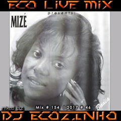 Mizé - Badia (1993) Album Mix 2017 - Eco Live Mix Com Dj Ecozinho
