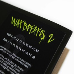 Wax Breaks - 'Wax Breaks 2' - [PMLP04] - Y side showcase