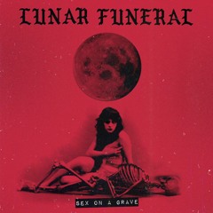 Lunar Funeral - Sister Of Mercy