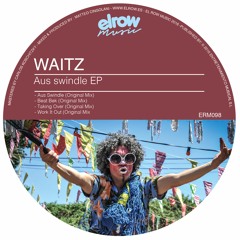 Waitz - Aus Swindle (Original Mix)