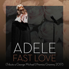 Adele - Fast Love (En Vivo Grammy 2017)