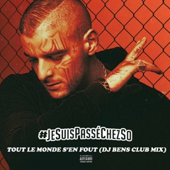 SOFIANE - TOUT LE MONDE S'EN FOUT (DJ BENS CLUB MIX)