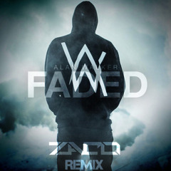 Alan Walker - Faded (ZaCo Remix)