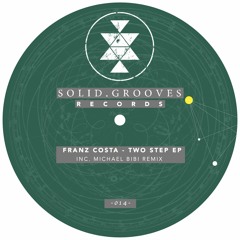 Franz Costa - Two Step (Michael Bibi Remix)