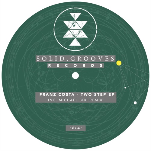 Franz Costa - Two Step (Michael Bibi Remix)