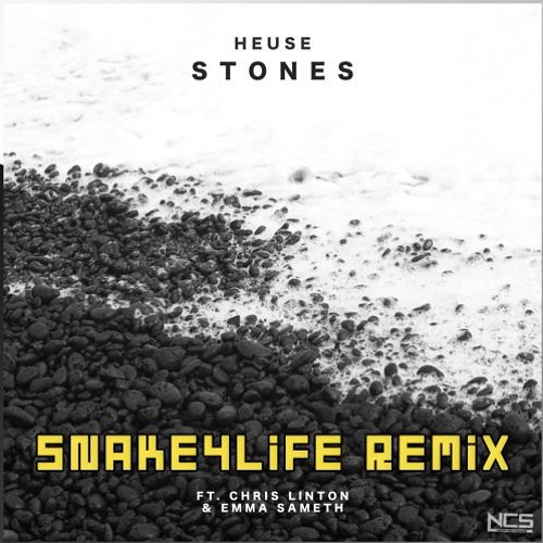Heuse - Stones Ft. Chris Linton & Emma Sameth (Snake4life Remix)
