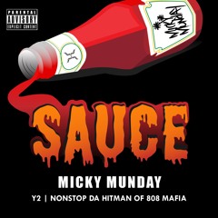 Sauce ft. Y2 prod -  808 Mafia