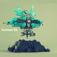 Xaman Ek - Quantic