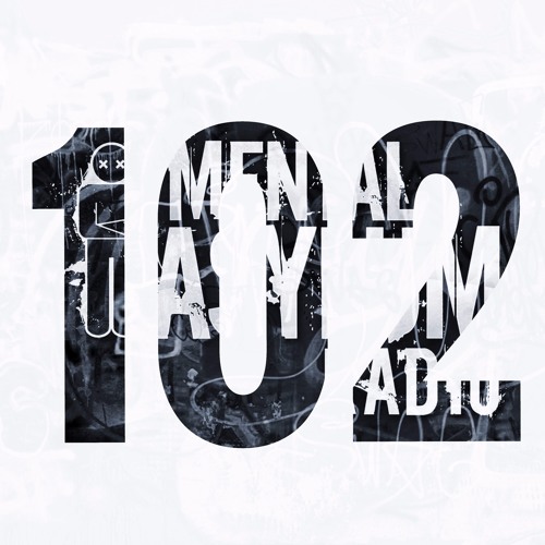Indecent Noise - Mental Asylum Radio 102