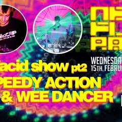 Neon Flux radio 011 acid show pt2 WEE DANCER