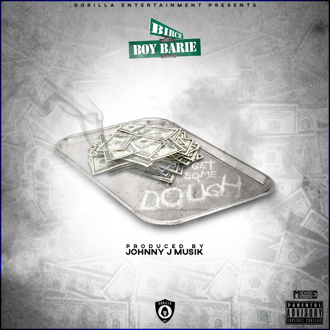Birch Boy Barie - Get Some Dough (Prod. Johnny J Musik) [Thizzler.com Exclusive]