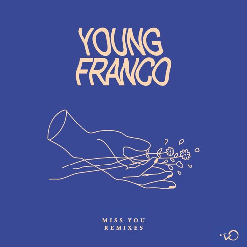Young Franco - Miss You (Pastel Remix)