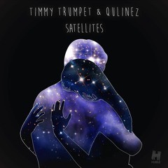 Satellites (Radio Edit) – Timmy Trumpet & Qulinez