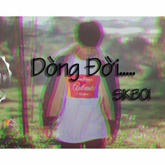 [G5RAudio] Dòng Đời - SikBoi