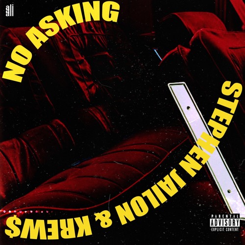 No Asking (Feat. Krew$)