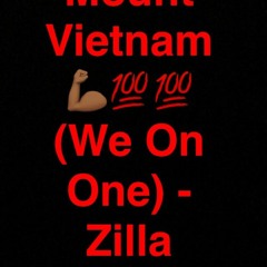 Mount Vietnam (We On One)