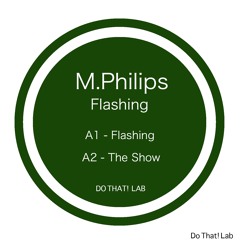 DTL012 : M.Philips - Flashing (Original Mix)