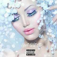 Spot Wit It × Cashy × Pluto