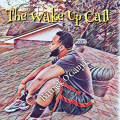 Hate Me- Wake Up Call the Mixtape