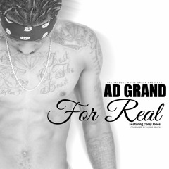 AD GRAND - For Real