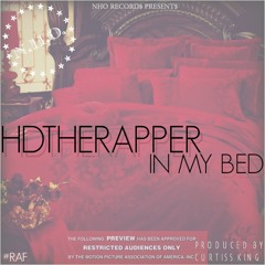 Hdtherapper - In My Bed