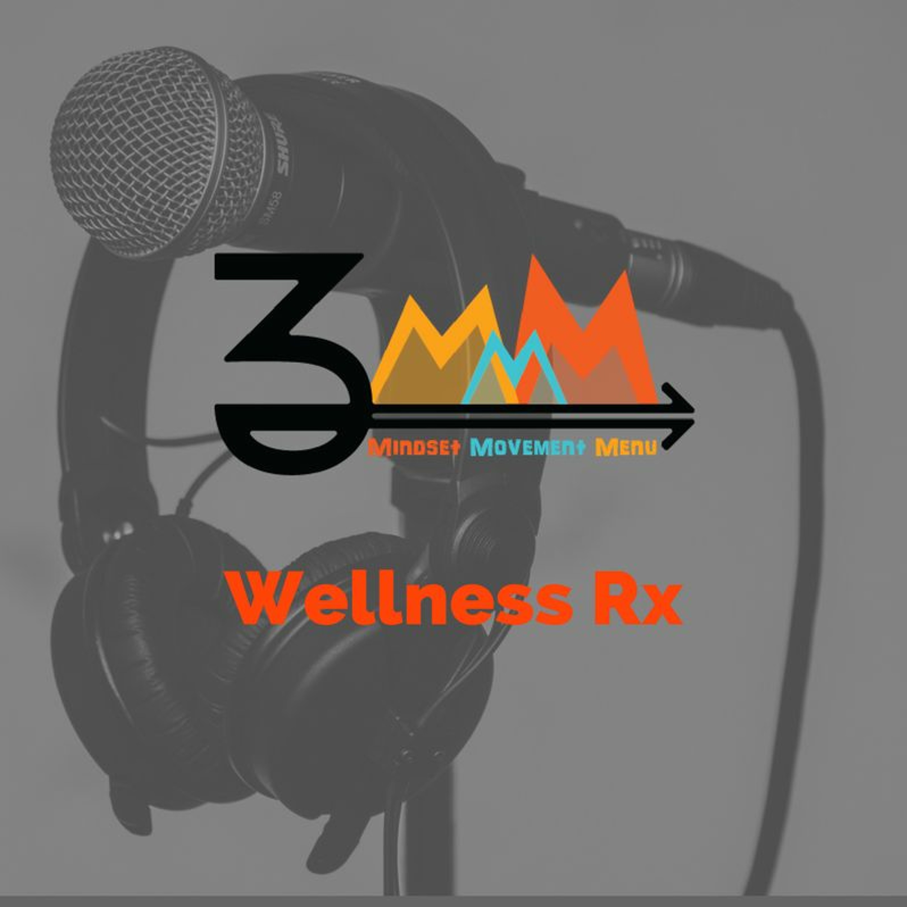 Prescription Wellness Episode 3 - Dig Deeper episode artwork